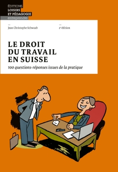 Le droit du travail en Suisse