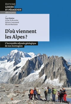 D’où viennent les Alpes?