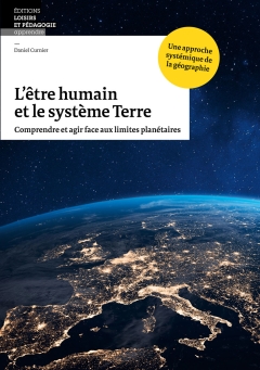 L’être humain et le système Terre