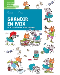 Grandir en paix Volume 2
