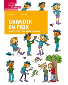 Grandir en paix Volume 3