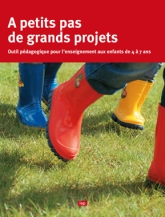À petits pas de grands projets